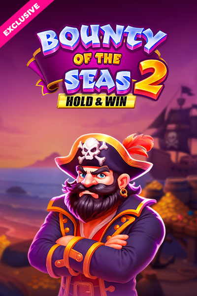 Bounty of the Seas 2 Hold & Win